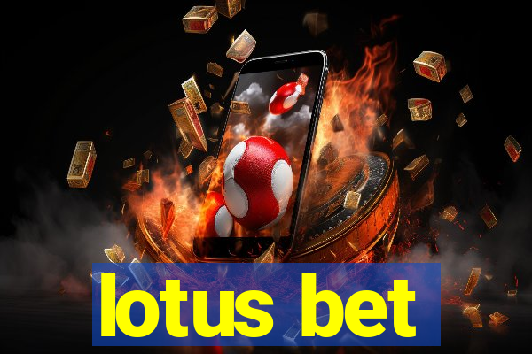 lotus bet